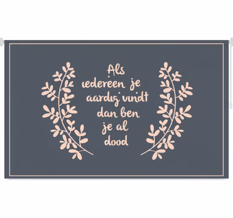 Rolgordijn slaapkamer prachtige levensquote - TenStickers