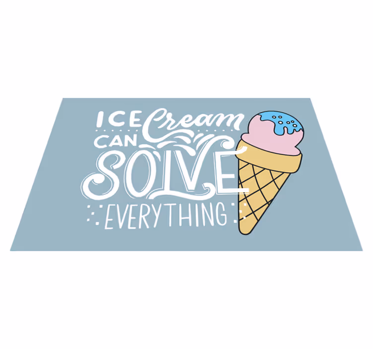 Placemat met tekst ijsje hoorn quote - TenStickers