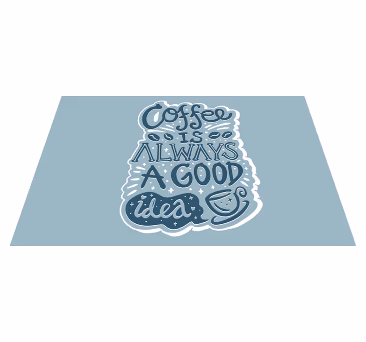 Placemat met tekst koffie inspiratie quote - TenStickers