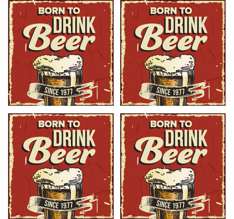 Gepersonaliseerde "geboren om bierviltje te drinken" onderzetter - TenStickers