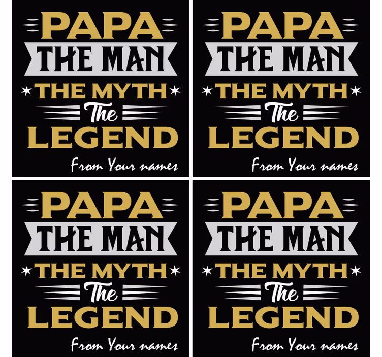 Papa mythe legende citaat onderzetters - TenStickers