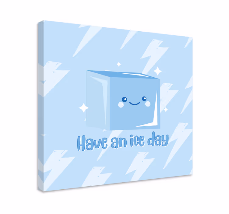 Canvas schilderij andere teksten Ijsblokje leuk citaat ontwerp - TenStickers