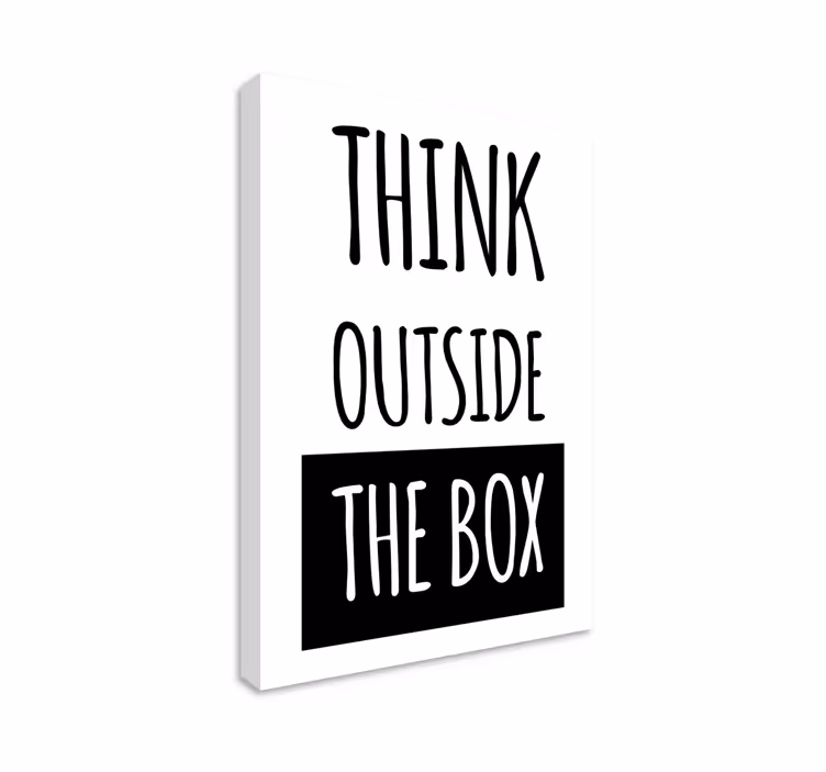 Canvas schilderij motivatie Denk buiten de doos - TenStickers