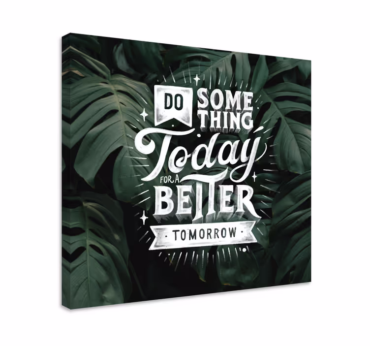 Motiverende boodschap morgen Canvas schilderij tekst - TenStickers