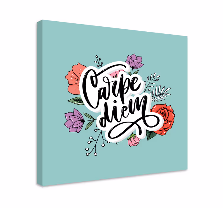 Canvas schilderij tekst carpe diem bloemend - TenStickers