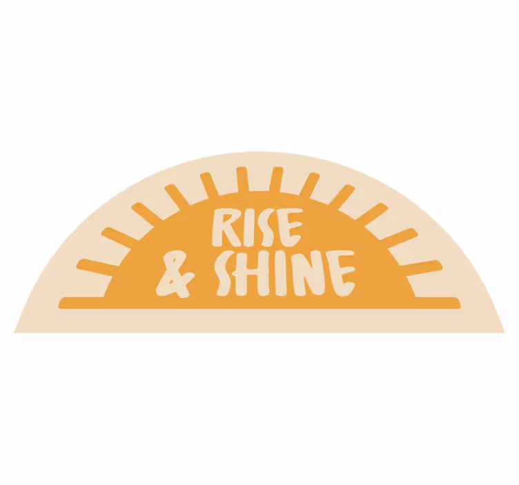 Tekst rise and shine vinyl tapijt badkamer - TenStickers