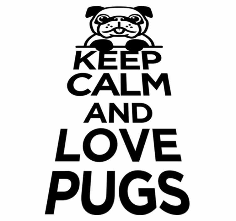 Dieren vinyl tapijt blijf kalm en hou van pugs - TenStickers
