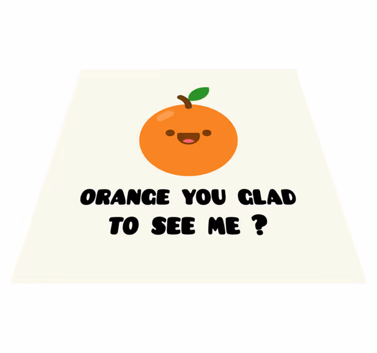 Vinyl tapijt zinnen en teksten grappige quote met oranje - TenStickers