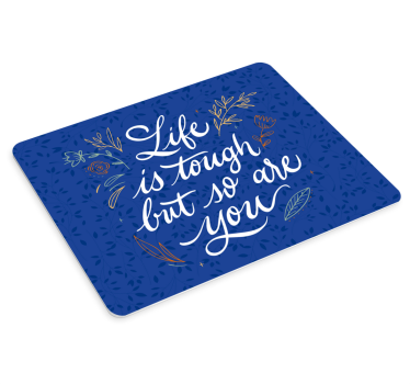 Citaat muismat inspirerende levensmotto - TenStickers