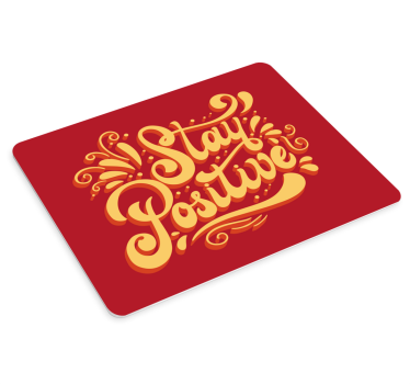 Blijf positief bericht citaat muismat - TenStickers