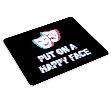 Citaat muismat blije gezicht quote - TenStickers
