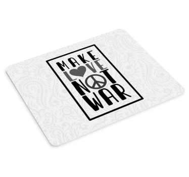 Citaat muismat maak liefde, geen oorlog - TenStickers