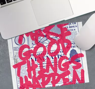 Citaat muismat eén goed ding gebeurt - TenStickers