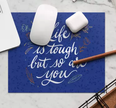 Citaat muismat inspirerende levensmotto - TenStickers