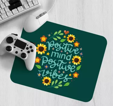 Citaat muismat positieve mind vibes - TenStickers