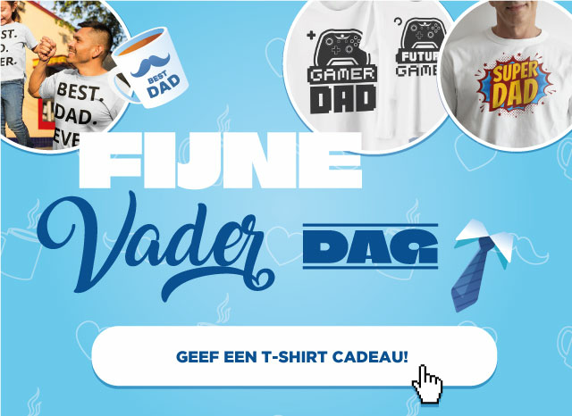 Verras je vader op zijn dag met de meest originele en grappige t-shirts!