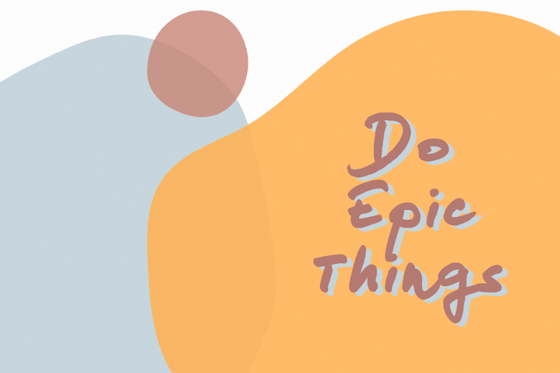 Placemat met tekst do epic things quote - TenStickers