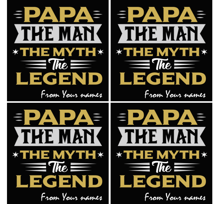 Papa mythe legende citaat onderzetters - TenStickers