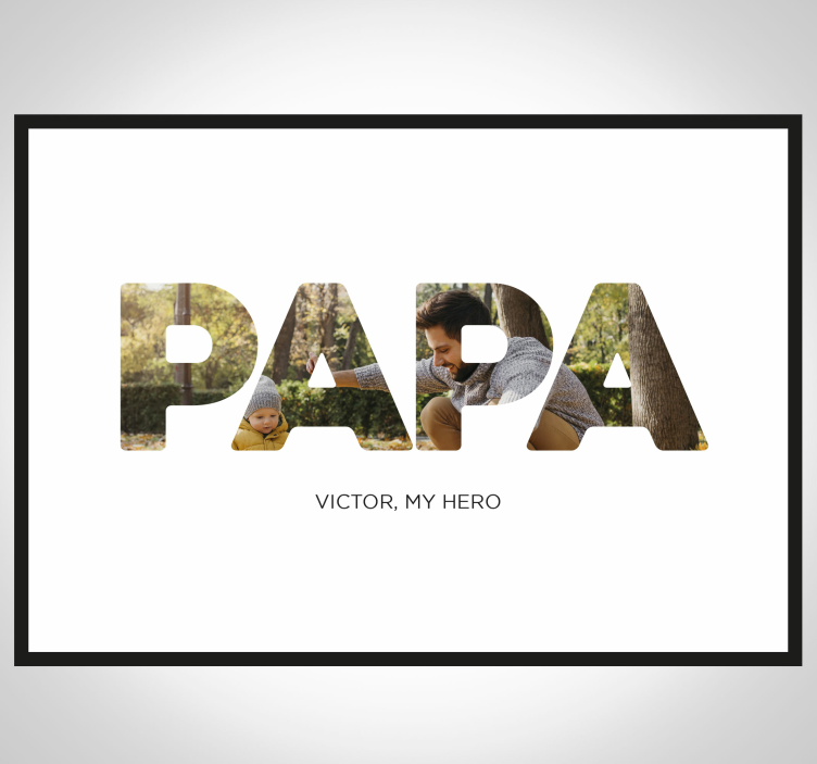 Papa mijn held poster met aanpasbare foto - TenStickers