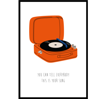 Poster this is your song platenspeler - TenStickers