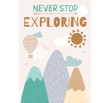 Stop nooit met ontdekken poster kinderkamer - TenStickers