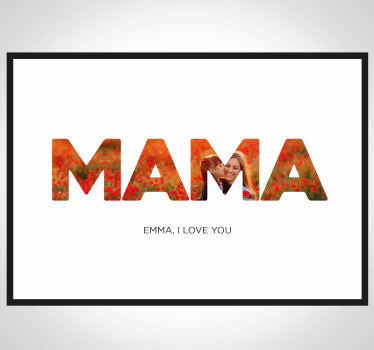Mama ik hou van je poster met foto - TenStickers