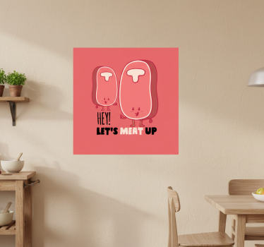 Poster keuken grappige quote met vlees - TenStickers