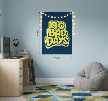 Poster tienerkamer jeugdige geen slechte dagen - TenStickers