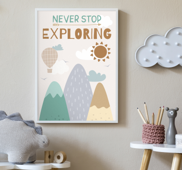 Stop nooit met ontdekken poster kinderkamer - TenStickers