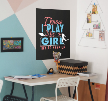 Speel als een meisje voetbal poster - TenStickers