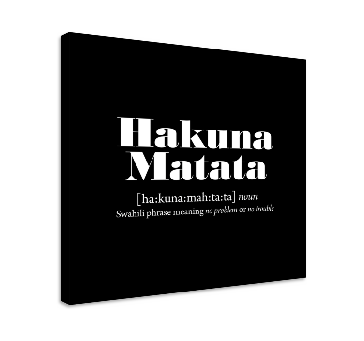 Hakuna matata zin print Canvas schilderij andere teksten - TenStickers