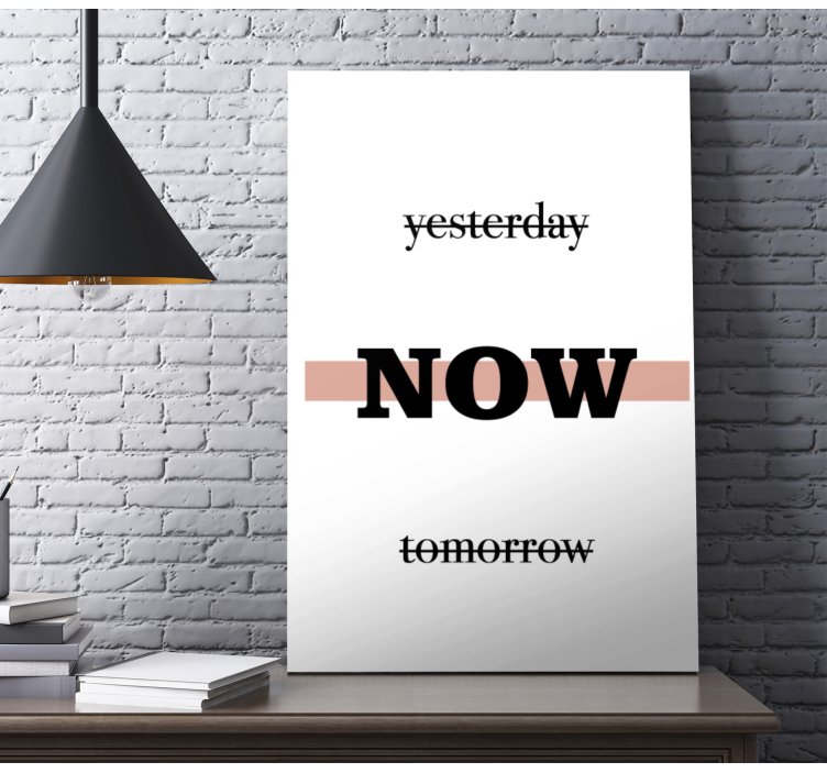Canvas schilderij tekst nu motivational phrase - TenStickers
