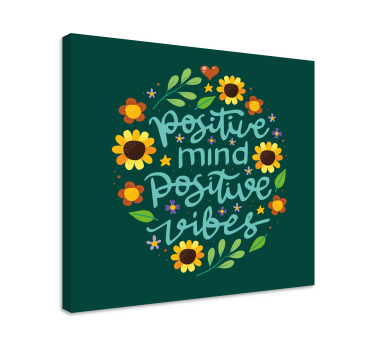 Canvas schilderij motivatie Bloemen en motiverende quote - TenStickers