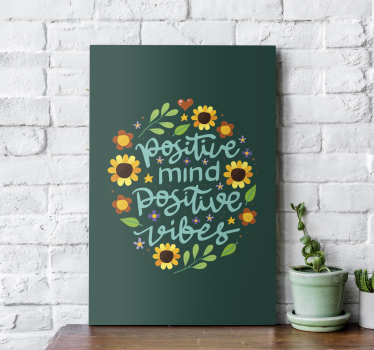Canvas schilderij motivatie Bloemen en motiverende quote - TenStickers