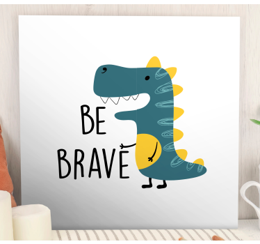 Scandinavische canvas schilderij Dinosaurus wees dapper - TenStickers