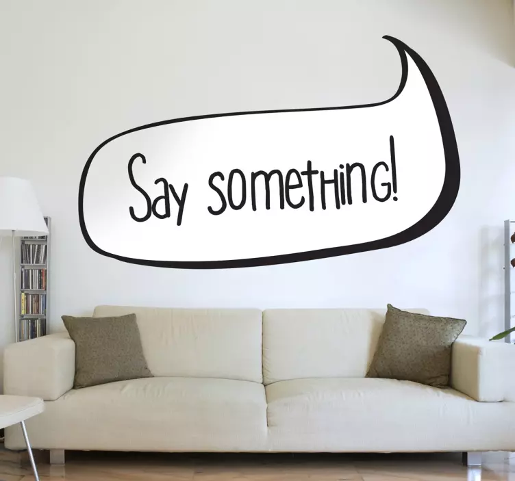 Sticker tekstballon say something - TenStickers