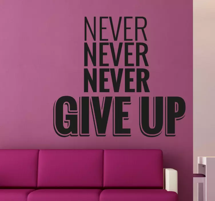 Tekststicker Never Give Up - TenStickers