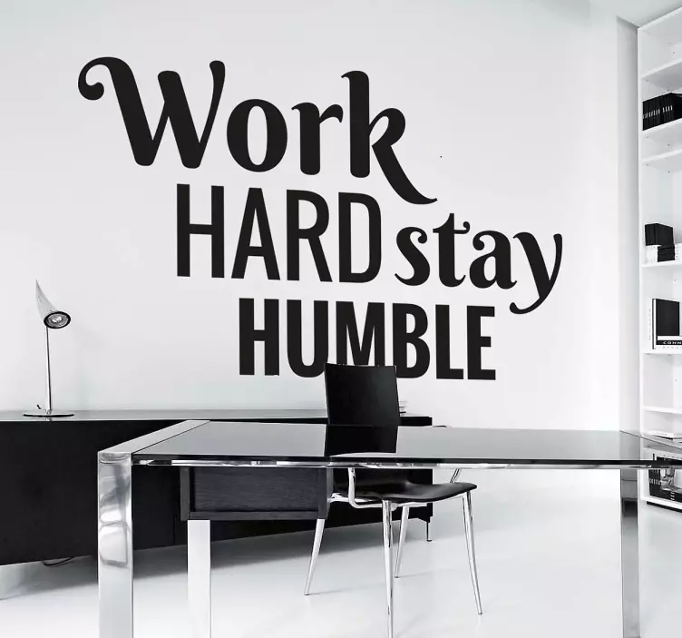 Work Hard Stay Humble Tekststicker - TenStickers