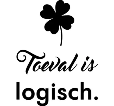 Muursticker Toeval is logisch - TenStickers