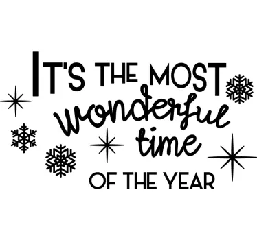Tekst muursticker the most wonderful time - TenStickers