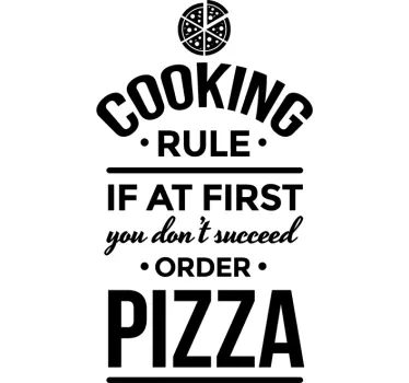 Kook regels bestel pizza tekst sticker - TenStickers