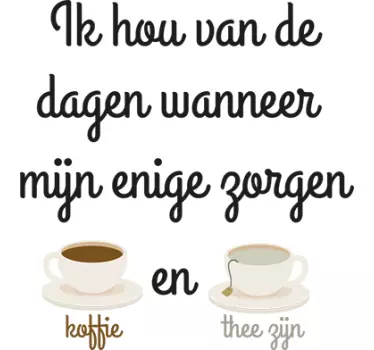 Koffie en Thee dag Muursticker - TenStickers