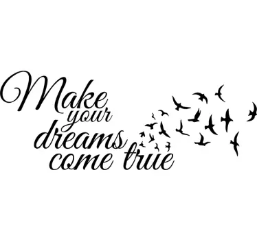 Make your dreams come true muursticker woonkamer - TenStickers