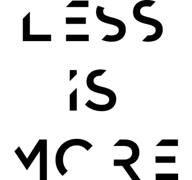 Muurstickers tekst Less is more - TenStickers
