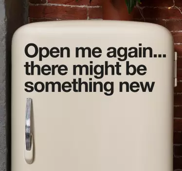 Koelkast stickers Open me weer grappig citaat - TenStickers