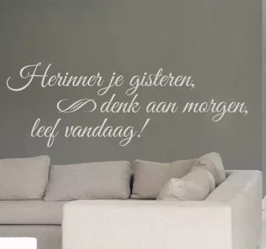 Muursticker woonkamer Tekst leef vandaag motivatie - TenStickers