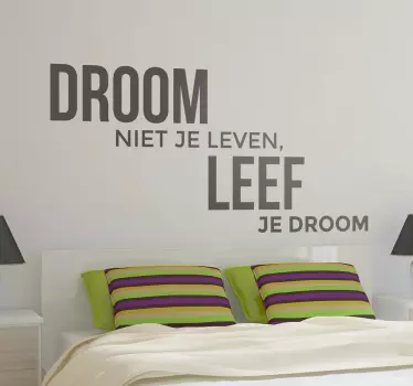 Muursticker droom niet je leven - TenStickers