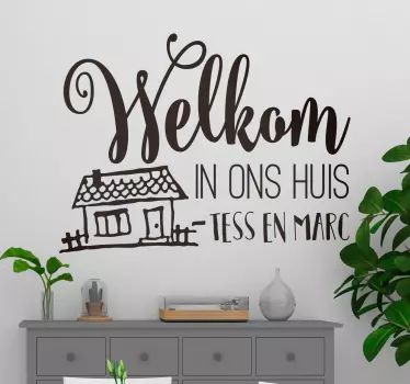Muursticker woonkamer met welkom bij ons thuis - TenStickers