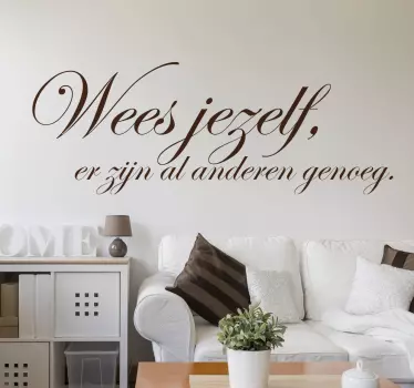 Wees Jezelf muursticker woonkamer - TenStickers