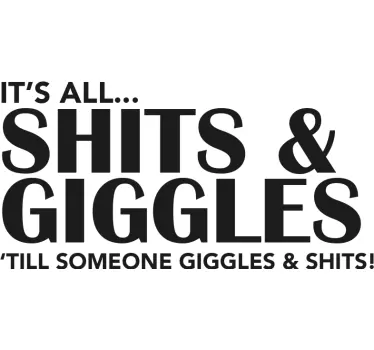 Baby t-shirt shits en giggles quote - TenStickers